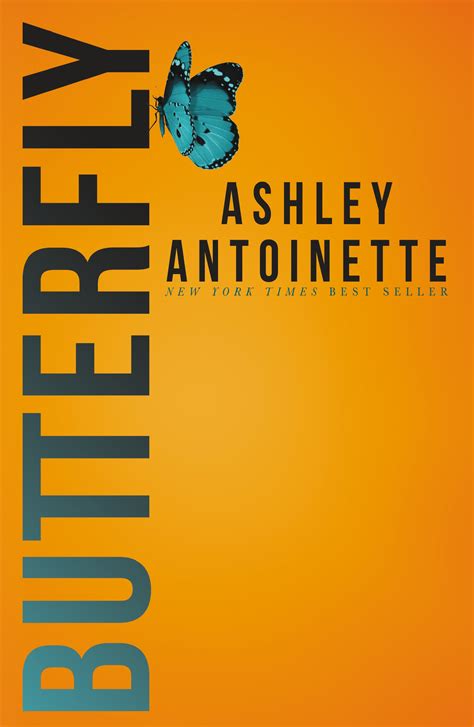 butterfly 6 ashley antoinette paperback.